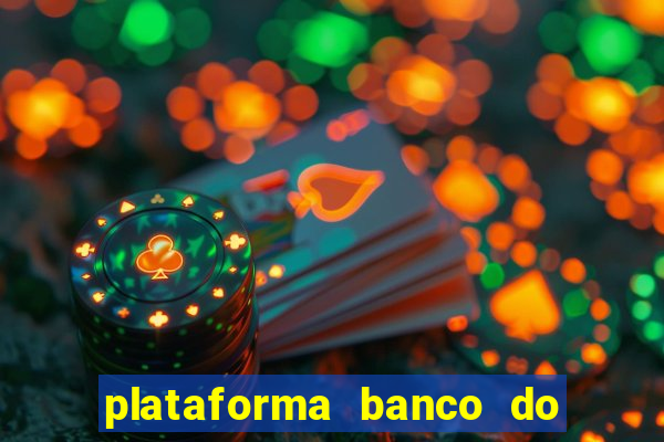 plataforma banco do brasil 777 bet